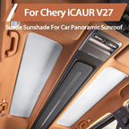 Chery ICAUR V27 2026 Sunroof Sun Shade – Heat Insulation & UV Protection Car Window Visor